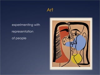 Art experimenting with representation  of people 