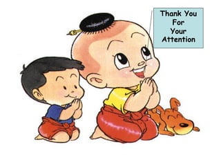 Thank You
   For
  Your
Attention
 