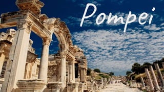 Pompei
 