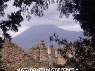 VISTA DO VESÚVIO DE POMPEIA 