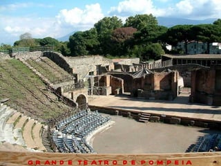 GRANDE TEATRO DE POMPEIA 