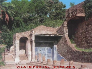 VILA IMPERIAL - ENTRADA 