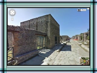 Pompeii      Lost  Town   (Street  View)