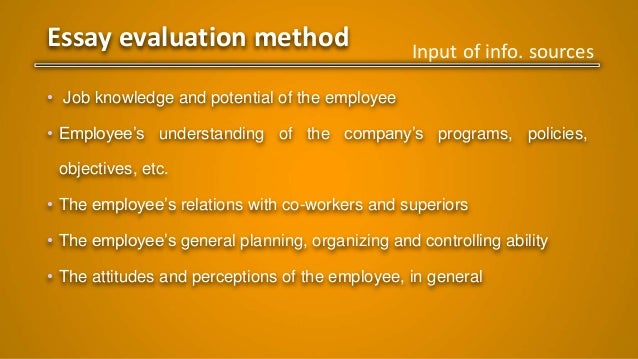 Essay About Business Essay Evaluation Method Argument Essay Sample Papers also Thesis Essay Examples Principles Of Management Performance Appraisal Methods Argumentative Essay Papers