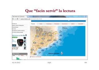 Que “facin servir” la lectura




02/10/2012               - EQC -             100
 