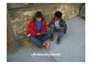 què fan els padrins?
              Padrins de lectura
02/10/2012           - EQC -        82
 