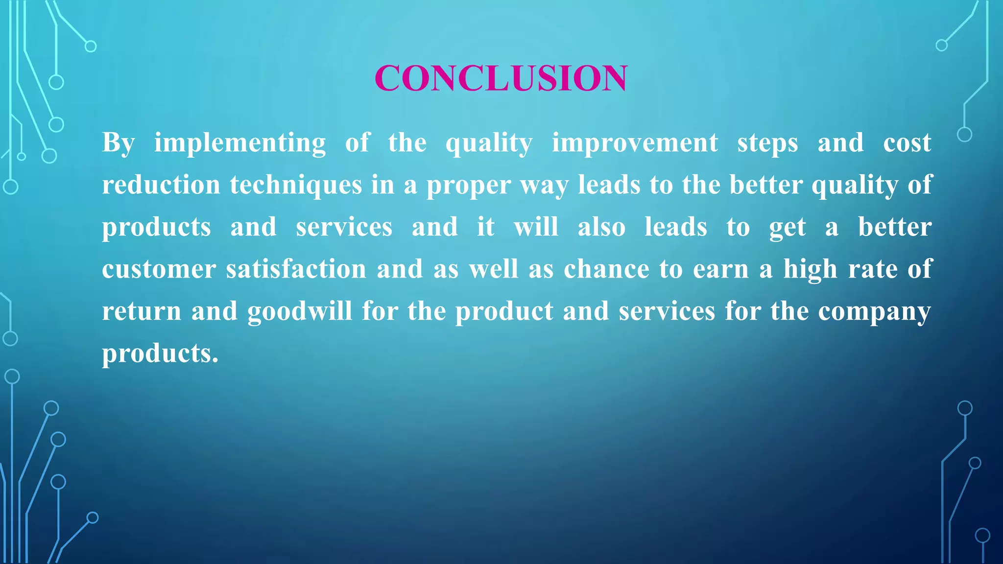 A Presentation on Quality Improvement & Cost Reduction | PPTX