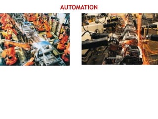 AUTOMATION
 