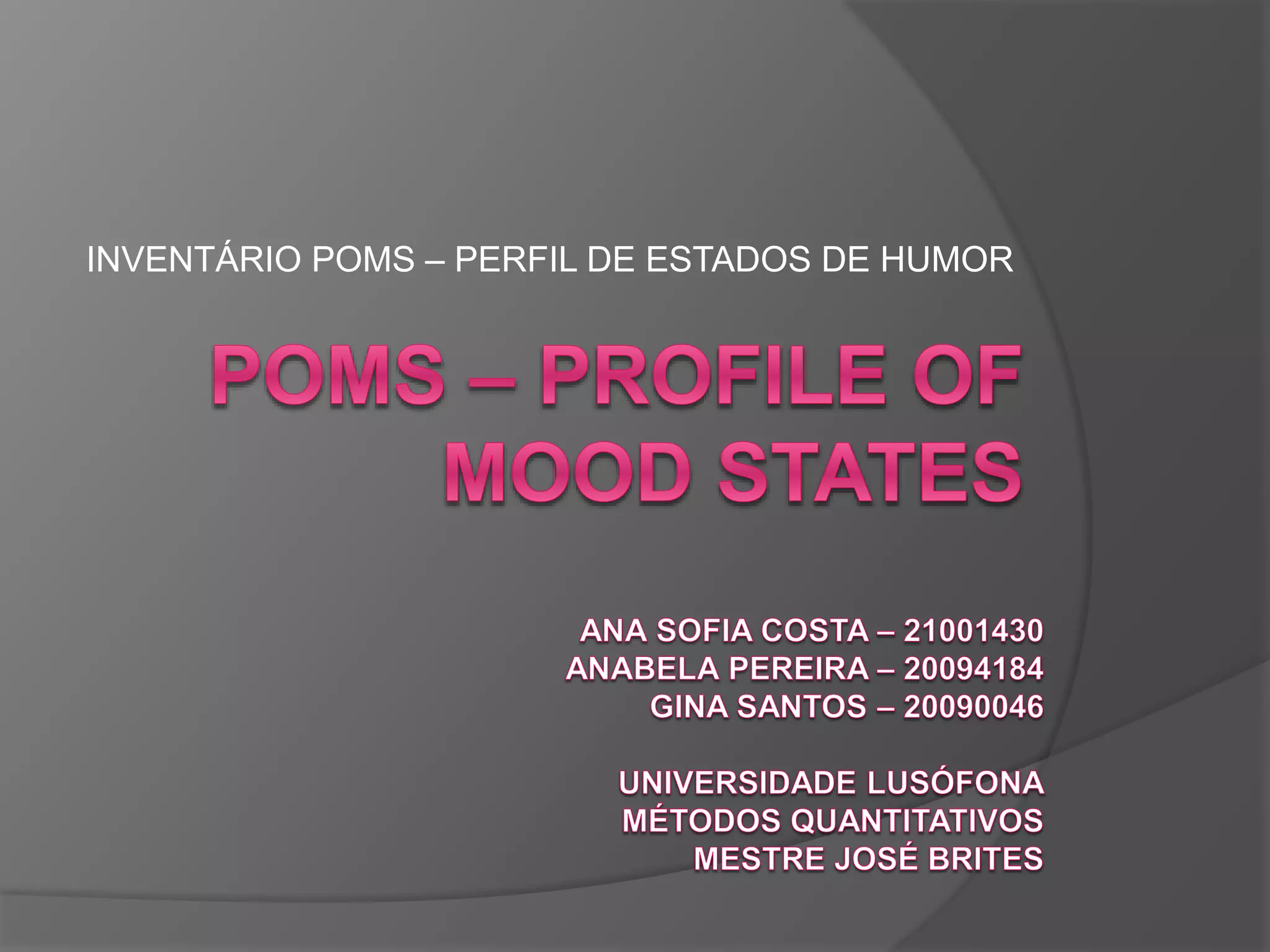 Poms Profile Of Mood States | PPTX | Mental Health | Diseases and ...