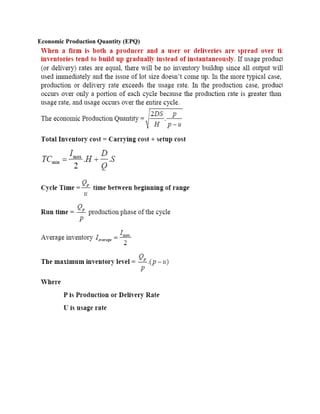 Economic Production Quantity (EPQ)
 