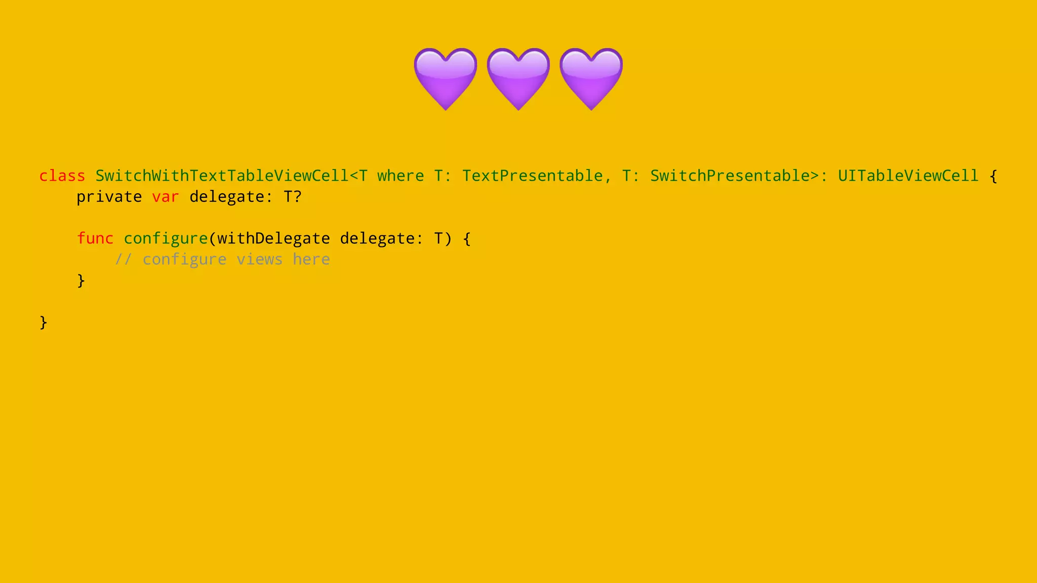!!!
class SwitchWithTextTableViewCell<T where T: TextPresentable, T: SwitchPresentable>: UITableViewCell {
private var delegate: T?
func configure(withDelegate delegate: T) {
// configure views here
}
}
 