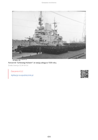 Pancernik "Schleswig-Holstein" ze swoją załogą w 1939 roku.
Źródło: licencja: CC BY-SA 3.0
Ćwiczenie 4.3.2
Aplikacja na epodreczniki.pl
Kampania wrześniowa
434
 