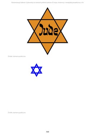 Źródło: domena publiczna
Źródło: domena publiczna
Eksterminacja ludności żydowskiej na ziemiach polskich podczas II wojny światowej z europejską perspektywą w tle
548
 