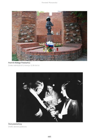 Pomnik Małego Powstańca
Źródło: Kalinka261015, licencja: CC BY-SA 3.0
Ślub powstańczy
Źródło: domena publiczna
Powstanie Warszawskie
685
 