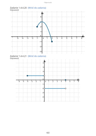 Zadanie 1.4.4.20 (Wróć do zadania)
Odpowiedź
Zadanie 1.4.4.21 (Wróć do zadania)
Odpowiedź
Odpowiedzi
822
 