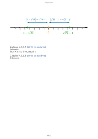 Zadanie 4.6.3.2 (Wróć do zadania)
Odpowiedź
I-G, II-A, III-F, IV-D, V-C, VI-B, VII-E
Zadanie 4.6.3.3 (Wróć do zadania)
Odpowiedź
Odpowiedzi
956
 