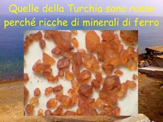 Quelle della Turchia sono rosse perché ricche di minerali di ferro 