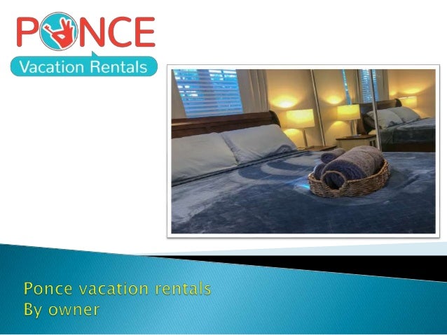 Ponce Vacation Rentals By Owner