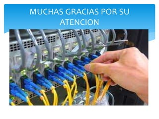 MUCHAS GRACIAS POR SU
ATENCION
 