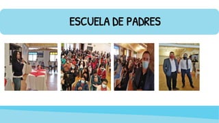ESCUELA DE PADRES
 