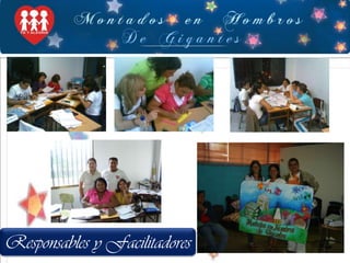 Responsables y Facilitadores