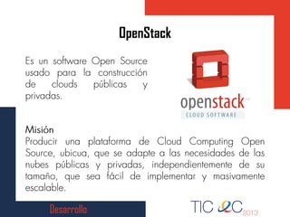 Desarrollo
OpenStack
 