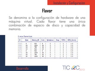 Desarrollo
Flavor
Instalación y Configuración
 