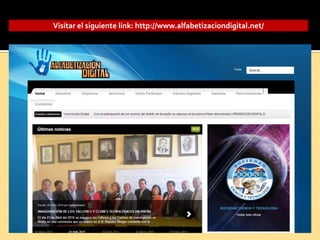 Visitar el siguiente link: http://www.alfabetizaciondigital.net/
 