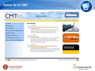 Datos de la CMT 