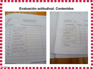 Evaluación actitudinal. Contenidos
 