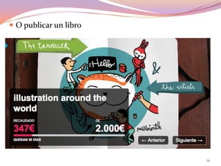 67Puedes participar tanto desde Facebook Places y Foursquare.