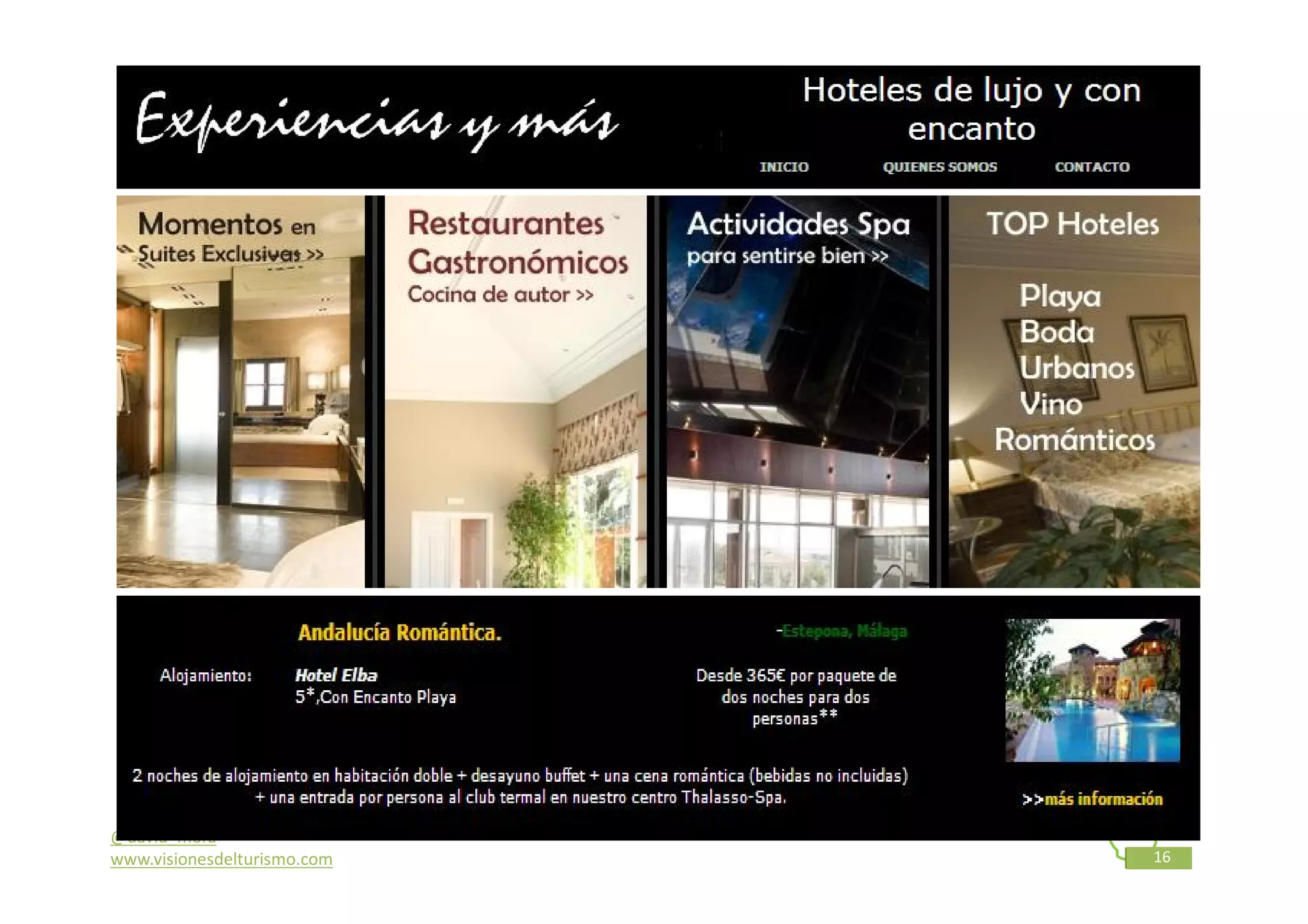 @david_mora
www.visionesdelturismo.com   16
 