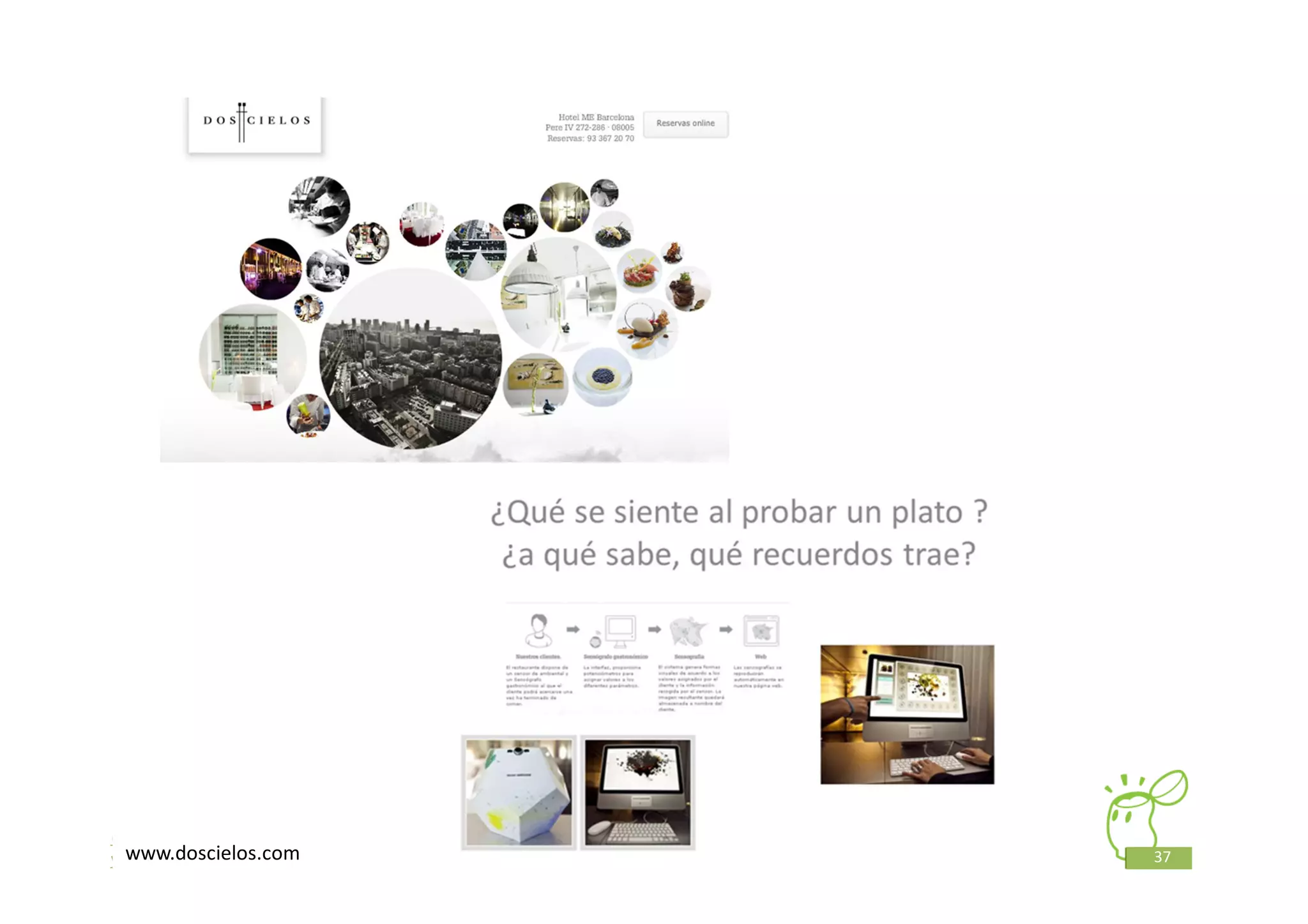 @david_mora
 www.doscielos.com
www.visionesdelturismo.com   37
 