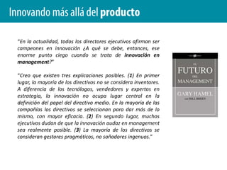 Nuevas tendencias en innovaciónÍndiceLa Innovación. Más allá de la innovación tecnológica