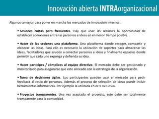  La empresa que introduzca primero una innovación en el mercado ganará.