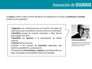  Repositorio de ideas, por ejemplo en la intranet