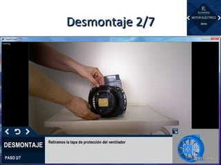 Desmontaje 2/7Desmontaje 2/7
 