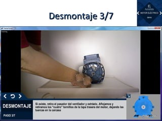 Desmontaje 3/7Desmontaje 3/7
 