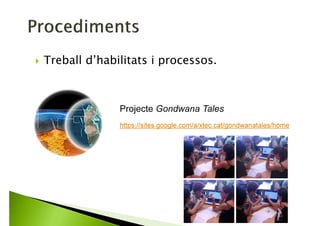 Una situació significativa i que generi un
conflicte on el model hi jugui un paper
principal.
Projecte Chasing after Caminalcules
https://sites.google.com/a/xtec.cat/caminalcules/
 