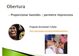 Treball d’habilitats i processos.
Projecte Gondwana Tales
https://sites.google.com/a/xtec.cat/gondwanatales/home
 