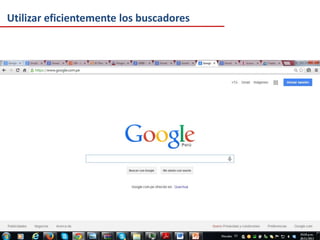 Utilizar eficientemente los buscadores

 