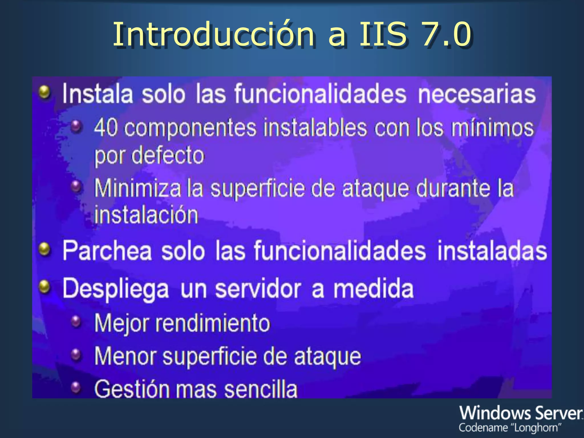 Introducción a IIS 7.0
 