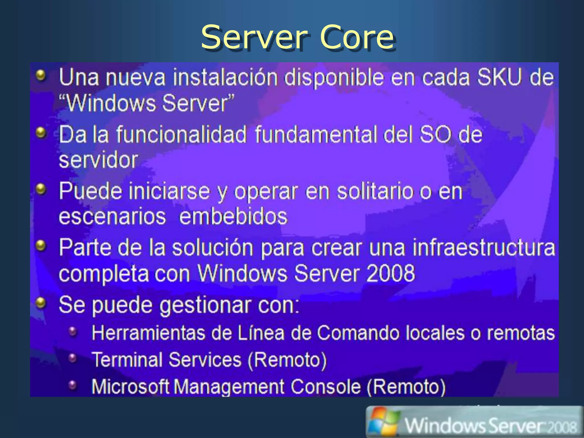 Server Core
 