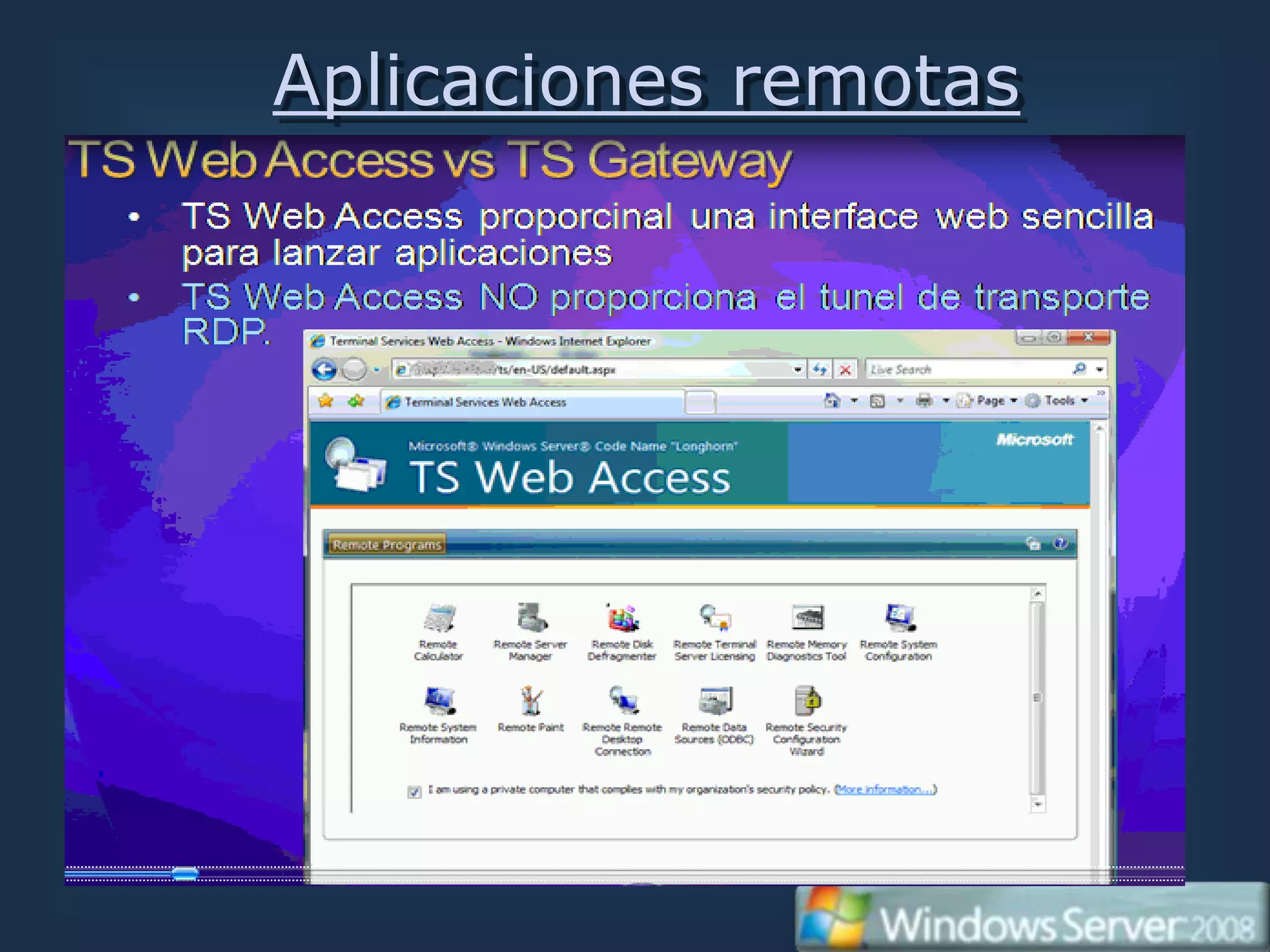 Aplicaciones remotas
 