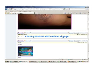 Y listo quedara nuestra foto en el grupo 