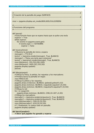 ASUNTO: PROGRAMACIÓN CON PYTHON Y PYGAME
   
                     CURSO: 1º BACHILLERATO



   #--------------------------...