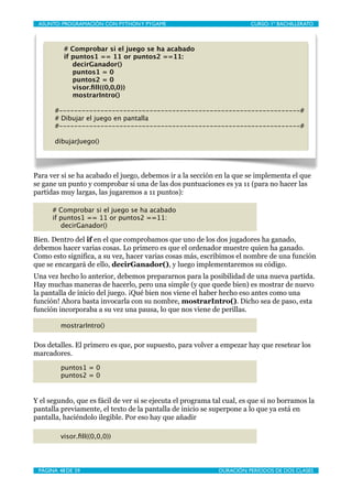 ASUNTO: PROGRAMACIÓN CON PYTHON Y PYGAME
     
                        CURSO: 1º BACHILLERATO



          # Comprobar si ...