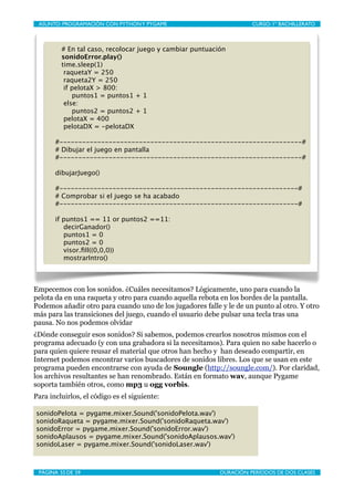ASUNTO: PROGRAMACIÓN CON PYTHON Y PYGAME
    
                      CURSO: 1º BACHILLERATO



         # En tal caso, reco...