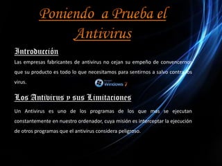 Poniendo a prueba el antivirus