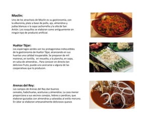 Por otro lado, destacar acuíferos importantes localizados en Sierra Gorda, Hacho de Loja, Polje de Zafarraya, Sierras de Tejeda-Almijara-Las Guajaras, Sierra de Chanzas Ojite-Iznajar, Sierra de Madrid-Parapanda-Obéilar e Íllora y Zagra.La Última Frontera de al–Ándalus frontera que lo fué propiamente por lo accidentado geográficamente del terreno, no puede dar coherencia a una identidad territorial, ya que una basta historia respalda este obstáculo entre estos pueblos que dotan al Poniente Granadino de una singularidad única, muy mala comunicación entre los mismos y que como estrategia de desarrollo, por su propio origen de mala comunicación, no puede fructificar. Los restos y los resultados de la cultura nazarí, desplegada con brillantez en estas tierras, constituyen un importante legado que se manifiesta en la organización del medio agrícola, la variedad de productos cultivados, la calidad en hábitos culinarios, la organización urbana, los monumentos de arquitectura militar y otros muchos componentes que subyacen a los hábitos y formas de hacer cotidianos. Este legado se suma al patrimonio cultural acumulado en los distintos territorios, antes y después del período nazarí y a su rico patrimonio natural.         El nombre del territorio del Poniente Granadino consta de poca referencias históricas. Sólo aparece acuñado durante los años 1588 a 1646, según referencias de F. Henríquez de Jorquera (Facultad de Letras de Granada, 1934), y cuyo texto se transcribe textualmente a continuación:Y volviendo otra vez al poniente de donde comienza la sierra menor que sirve de lindero y fuerte muro de este reino, comienza no muy levantada cerca de la villa de Iznájar y el Algarinejo y prosigue con un gran picazo hasta la ciudad de Loja a donde se abre para dar entrada para la gran Vega de Granada, dando sitio en su quebra a la dicha ciudad de Loja y el un brazo prosigue para la ciudad de Alhama, no con grande altura, hasta que se incorpora con Zafarraya, con nombre de la sierra del Alcaicería; y el otro brazo prosigue al Cierzo dividiendo el Andalucía hasta llegar a las villas de Íllora, Moclín y Montefrío dando vista a Granada con nombre de Brabanda, corrupto Parapada, de quien los naturales tiene grandes pronósticos: cuando se toca de nublados que vienen de Poniente dicen que es cierta del agua, testigo de experiencia.Patrimonio monumental y culturalPatrimonio urbano, histórico, arquitectónico, etnológico y arqueológico